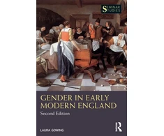 KNYGA Laura Gowing Gender in Early Modern England