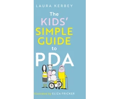 KNYGA Laura Kerbey Kids’ Simple Guide to PDA