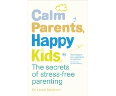 KNYGA Laura Markham Calm Parents, Happy Kids