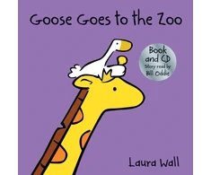 KNYGA Laura Wall Goose Goes to the Zoo (book&amp;CD)