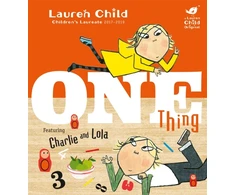 KNYGA Lauren Child Charlie and Lola: One Thing