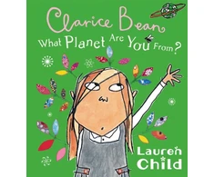 KNYGA Lauren Child What Planet Are You From Clarice Bean?