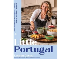KNYGA Lauren Covas Little Portugal, Bold and Flavorful Portuguese Cooking from My New Jersey Kitchen