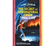 KNYGA Lauren St John Laura Marlin Mysteries: The Secret of Supernatural Creek