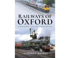 KNYGA Laurence Waters Railways of Oxford