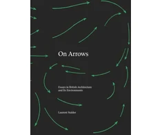 KNYGA Laurent Stalder On Arrows