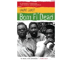 KNYGA Laurie Gunst Born Fi' Dead
