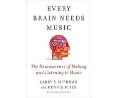 KNYGA Lawrence Sherman Every Brain Needs Music