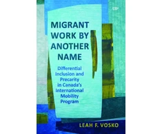 KNYGA Leah Faith Vosko Migrant Work by Another Name