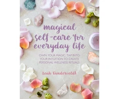 KNYGA Leah Vanderveldt Magical Self-Care for Everyday Life