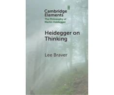 KNYGA Lee Braver Heidegger on Thinking