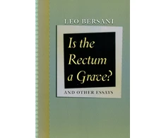 KNYGA Leo Bersani Is the Rectum a Grave?