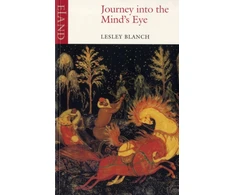 KNYGA Lesley Blanch Journey into the Mind's Eye
