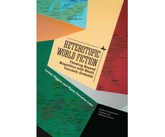 KNYGA Lesley Higgins Heterotopic World Fiction