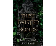 KNYGA Lexi Ryan These Twisted Bonds