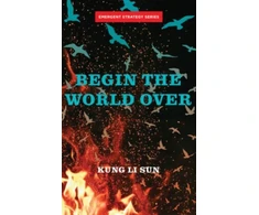 KNYGA Li Sun Kung Begin The World Over