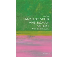 KNYGA Liba Taub Ancient Greek and Roman Science, A Very Short Introduction