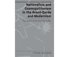 KNYGA Lidia Gluchowska Nationalism and Cosmopolitanism in Avant-Garde and Modernism
