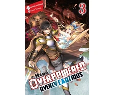KNYGA Light Tuchihi Hero Is Overpowered but Overly Cautious, Vol. 3 (light novel)