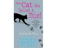 KNYGA Lilian Jackson Braun The Cat Who Tailed a Thief (The Cat Who… Mysteries, Book 19)