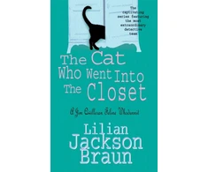 KNYGA Lilian Jackson Braun Cat Who Went Into the Closet (The Cat Who… Mysteries, Book 15)