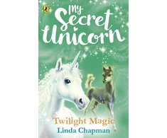 KNYGA Linda Chapman My Secret Unicorn: Twilight Magic