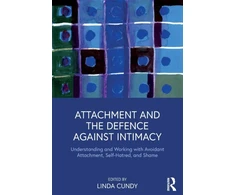 KNYGA Linda Cundy Attachment and the Defence Against Intimacy