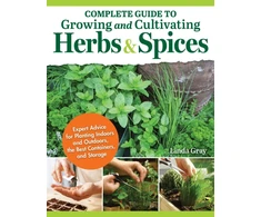 KNYGA Linda Gray Complete Guide to Growing and Cultivating Herbs and Spices