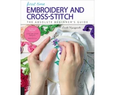 KNYGA Linda Wyszynski First Time Embroidery and Cross-Stitch