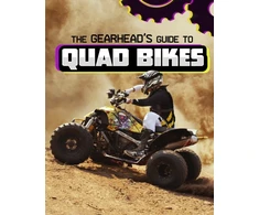 KNYGA Lisa J Amstutz Gearhead's Guide to Quad Bikes