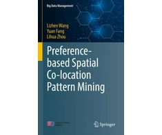 KNYGA Lizhen Wang Preference-based Spatial Co-location Pattern Mining