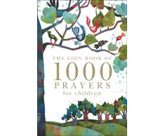 KNYGA Lois Rock Lion Book of 1000 Prayers for Children