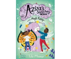 KNYGA Lola Morayo Aziza's Secret Fairy Door and the Magic Puppy