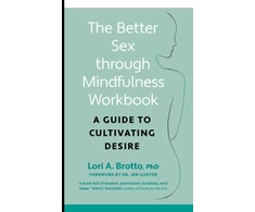 KNYGA Lori A Brotto Better Sex through Mindfulness-The At-Home Guide to Cultivating Desire