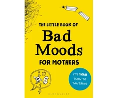KNYGA Lotta Sonninen The Little Book of Bad Moods for Mothers