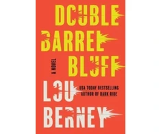 KNYGA Lou Berney Double Barrel Bluff