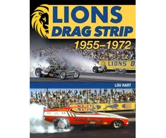 KNYGA Lou Hart Lions Drag Strip: 1955-1972