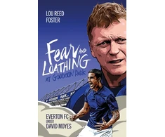 KNYGA Louis Foster Fear and Loathing at Goodison Park