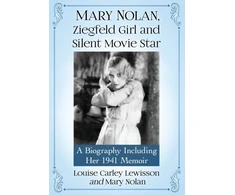 KNYGA Louise Carley Lewisson Mary Nolan, Ziegfeld Girl and Silent Movie Star