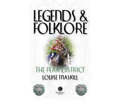 KNYGA Louise Maskill Legends &amp; Folklore The Peak District