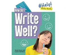 KNYGA Louise Spilsbury How Do I Write Well?