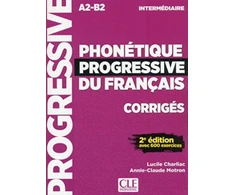 KNYGA Lucile Charliac Phonetique progressive du francais: Niveau intermediaire (A2/B2) Corriges