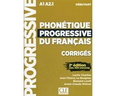 KNYGA Lucile Charliac Phonetique progressive du francais: Niveau debutant (A1/A2) - Corriges