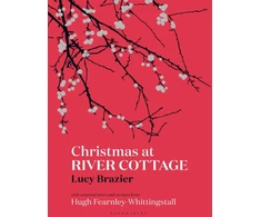 KNYGA Lucy Brazier Christmas at River Cottage