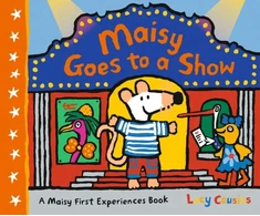 KNYGA Lucy Cousins Maisy Goes to a Show