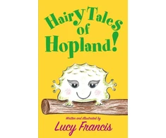 KNYGA Lucy Francis Hairy Tales of Hopland!
