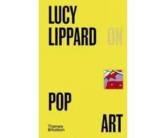 KNYGA Lucy Lippard Lucy R. Lippard on Pop Art