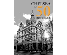 KNYGA Lucy Mcmurdo Chelsea in 50 Buildings