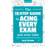 KNYGA Lucy Parsons Ten Step Guide to Acing Every Exam You Ever Take