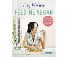 KNYGA Lucy Watson Feed Me Vegan